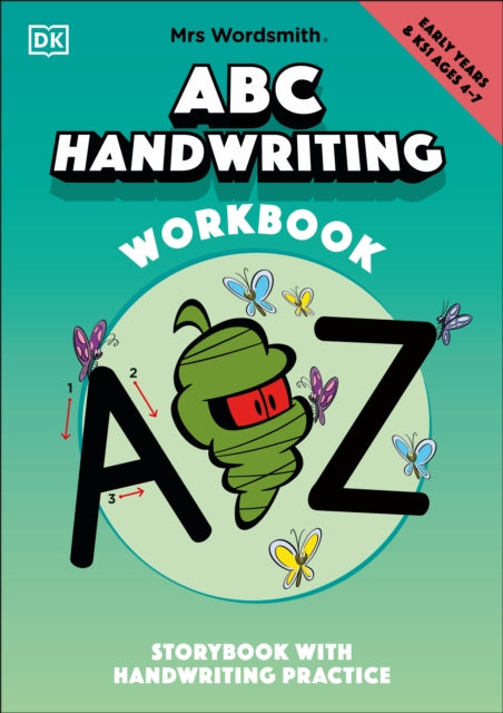 Book cover of: Mrs Wordsmith ABC Handwriting Book, Ages 4-7 (Early Years & Key Stage 1). By: Wordsmith