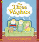 Book cover of: Three Wishes. By: Anthony Browne