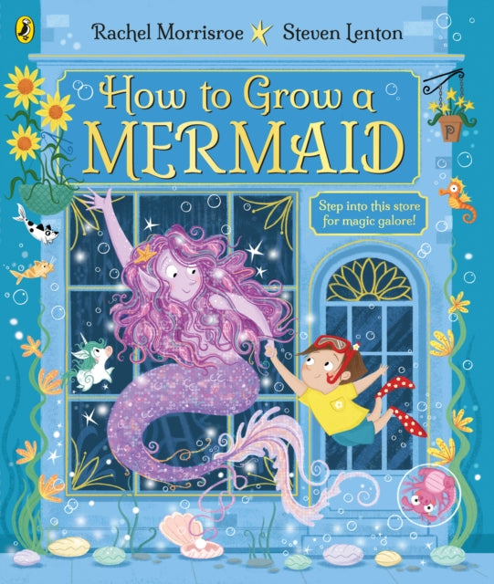 Book cover of: How to Grow a Mermaid