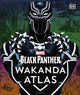 Book cover of: Marvel Black Panther Wakanda Atlas. By: DK Publishing