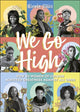 Book cover of: We Go High. By: Nicole Ellis