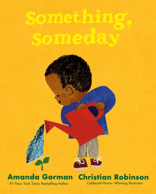 Book cover of: Something, Someday. By: Christian Robinson