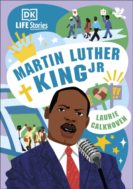 Book cover of: DK Life Stories: Martin Luther King Jr. By: DK Publishing
