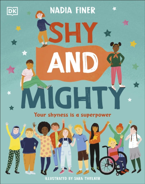 Book cover of: Shy and Mighty. By: Nadia Finer