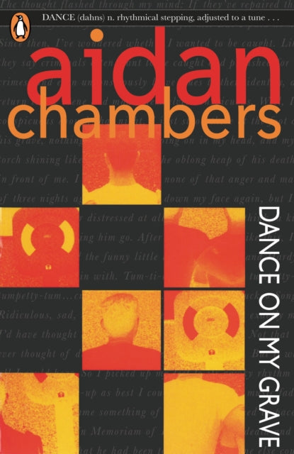 Book cover of: Dance On My Grave. By: Aidan Chambers