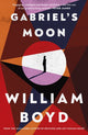 Book cover of: Gabriel's Moon. By: William Boyd