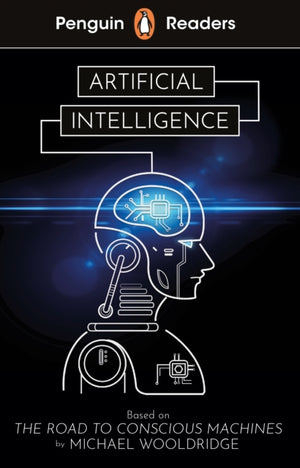 Penguin Readers Level 7: Artificial Intelligence (ELT Graded Reader), Abridged Edition