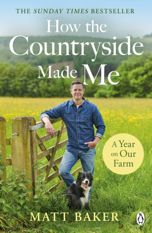 Year on Our Farm, How the Countryside Made Me