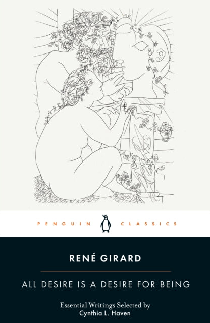 All Desire is a Desire for Being 9780241543238 René Girard