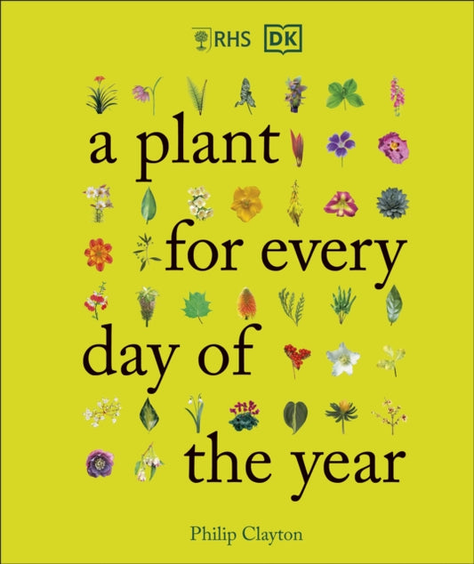 Book cover of: RHS A Plant for Every Day of the Year
