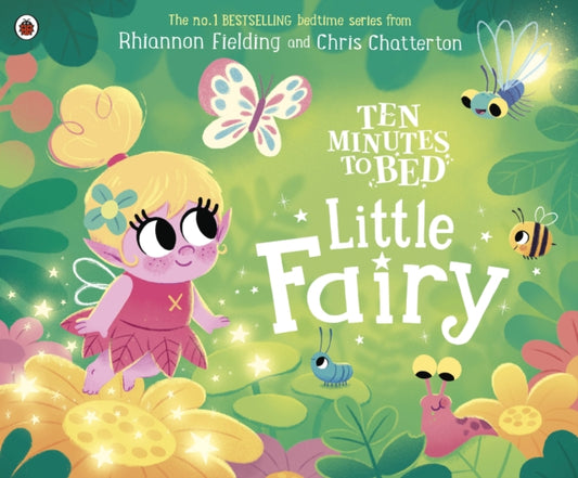 Ten Minutes to Bed: Little Fairy 9780241545591 Rhiannon Fielding