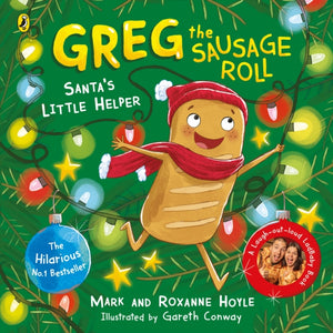 Greg the Sausage Roll: Santa's Little Helper, Discover the laugh out loud NO 1 Sunday Times bestselling series