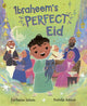Ibraheem’s Perfect Eid 9780241552551 Farhana Islam