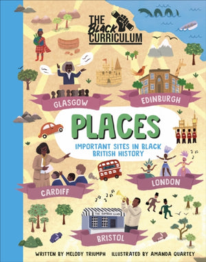 Black Curriculum Places, Important Sites in Black British History
