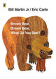 Book cover of: Brown Bear, Brown Bear, What Do You See?