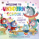 Welcome to Unicorn School, Have a magical first day! 9780241559130 Rose Cobden