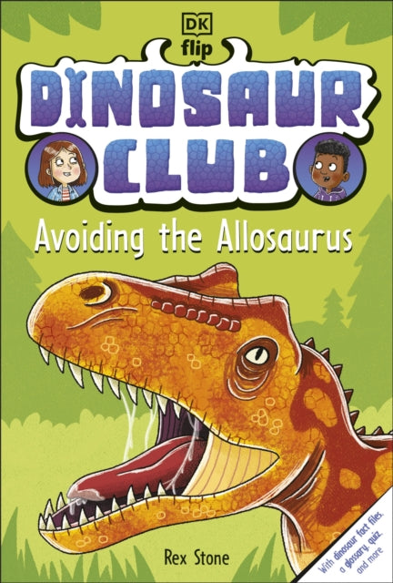 Book cover of: Dinosaur Club: Avoiding the Allosaurus. By: Rex Stone
