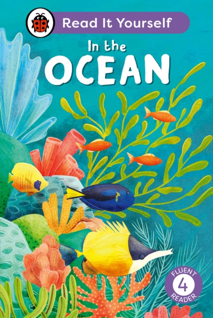 Book cover of: In the Ocean: Read It Yourself - Level 4 Fluent Reader. By: Ladybird