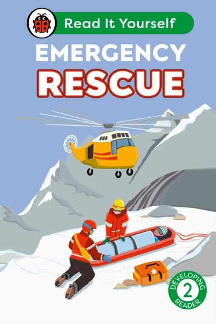 Book cover of: Emergency Rescue: Read It Yourself - Level 2 Developing Reader. By: Ladybird