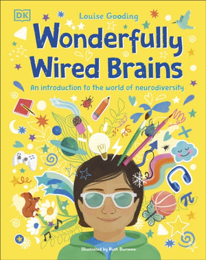 Wonderfully Wired Brains, An Introduction to the World of Neurodiversity