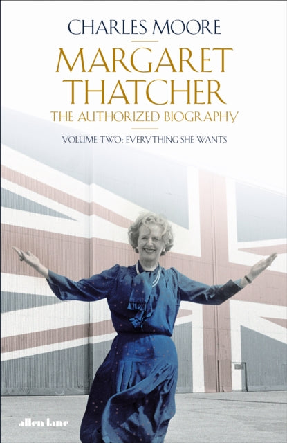 Book cover of: Margaret Thatcher. By: Charles Moore