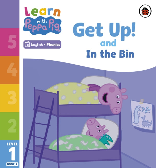 Book cover of: Learn with Peppa Phonics Level 1 Book 4 – Get Up! and In the Bin (Phonics Reader). By: Peppa Pig