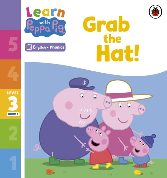 Book cover of: Learn with Peppa Phonics Level 3 Book 1 – Grab the Hat! (Phonics Reader). By: Peppa Pig