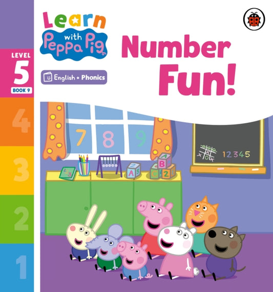 Book cover of: Learn with Peppa Phonics Level 5 Book 9 – Number Fun! (Phonics Reader). By: Peppa Pig