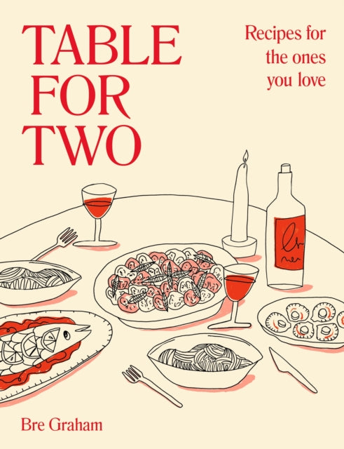 Table for Two, Recipes for the Ones You Love 9780241593288 DK Publishing