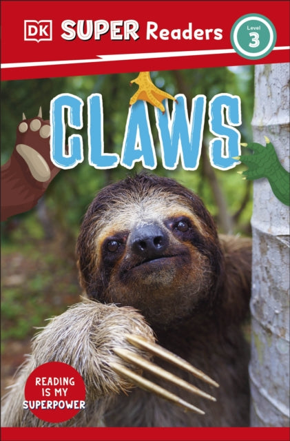 Book cover of: DK Super Readers Level 3 Claws. By: DK Publishing