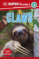 Book cover of: DK Super Readers Level 3 Claws. By: DK Publishing