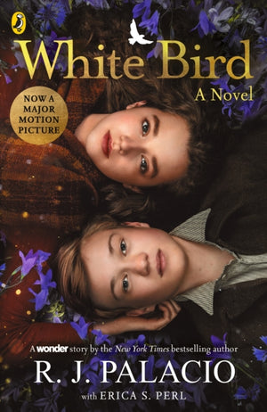 White Bird, A Wonder Story