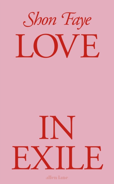 Love in Exile 9780241605981 Shon Faye