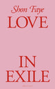 Love in Exile 9780241605981 Shon Faye