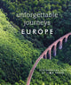Book cover of: Unforgettable Journeys Europe. By: DK Publishing