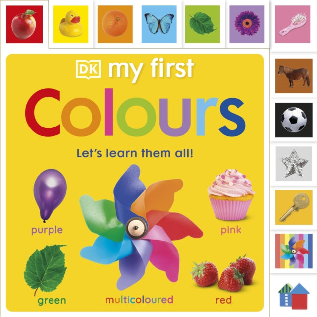 My First Colours, Let's Learn Them All! 9780241609026 DK Publishing