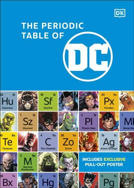 Book cover of: Periodic Table of DC. By: DK Publishing