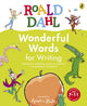 Book cover of: Roald Dahl Wonderful Words for Writing. By: Roald Dahl