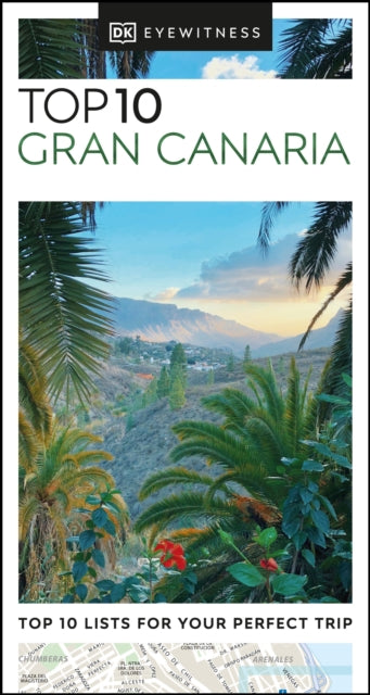 Book cover of: DK Top 10 Gran Canaria. By: DK Eyewitness