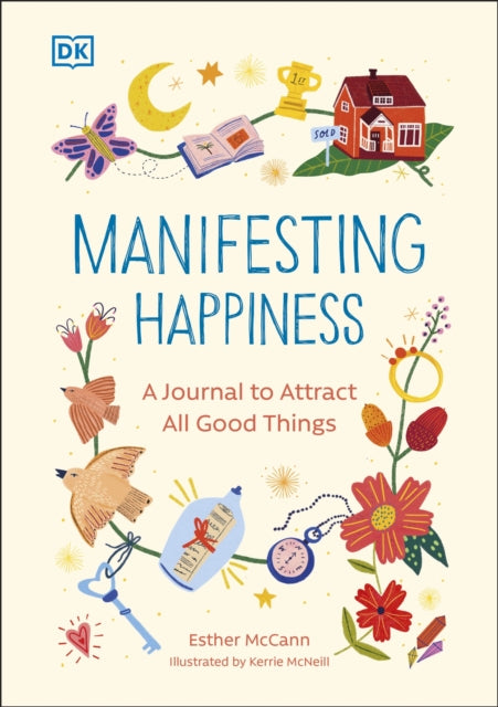 Manifesting Happiness, How to Attract All Good Things 9780241625477 Esther McCann