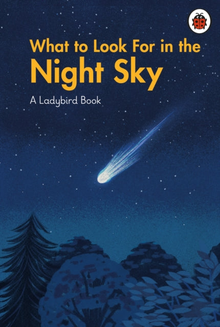 Book cover of: What to Look For in the Night Sky. By: TBC