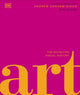 Art, The Definitive Visual Guide 9780241629031 Andrew Graham-Dixon