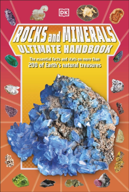 Book cover of: Rocks and Minerals Ultimate Handbook. By: DK Publishing
