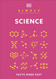 Simply Science, Facts Made Fast 9780241634752 DK Publishing