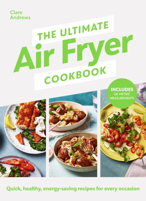 Ultimate Air Fryer Cookbook 9780241637579 Clare Andrews