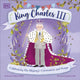King Charles III, Celebrating His Majesty's Coronation and Reign 9780241645239 Andrea Mills
