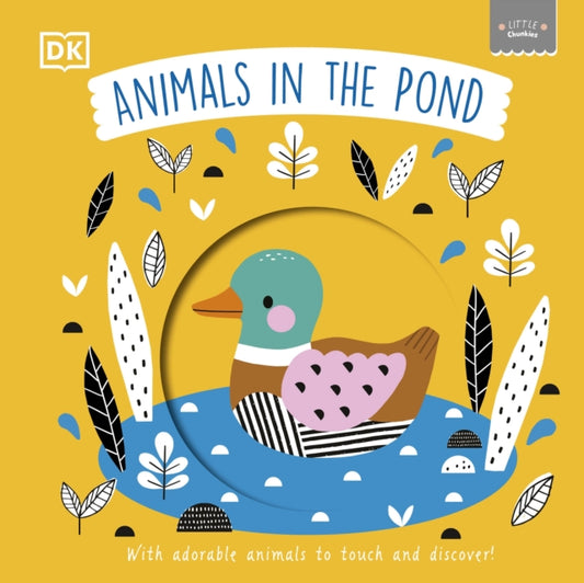 Little Chunkies: Animals in the Pond 9780241645956 DK Publishing