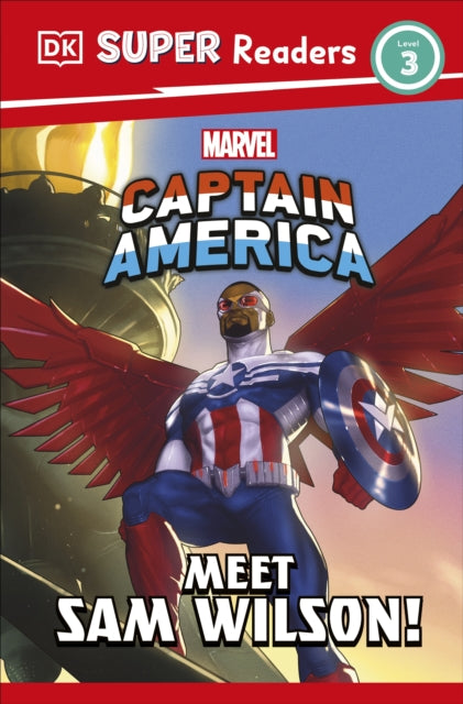 Book cover of: DK Super Readers Level 3 Marvel Captain America Meet Sam Wilson!. By: DK Publishing