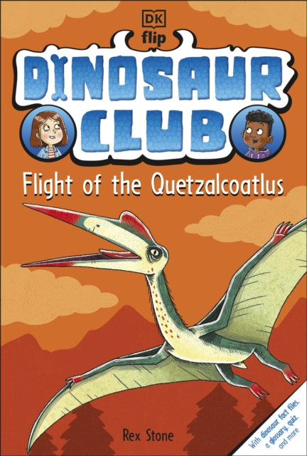 Dinosaur Club: Flight of the Quetzalcoatlus