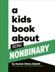 Book cover of: Kids Book About Being Non-Binary. By: Hunter Chinn-Raicht
